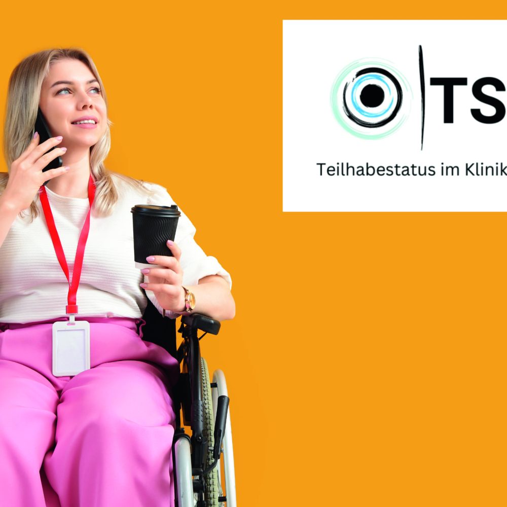 Was Klient*innen wirklich wichtig ist – Teilhabe erfassen und Therapie gezielt planen mit dem TSK (Teilhabestatus im Klinikkontext)